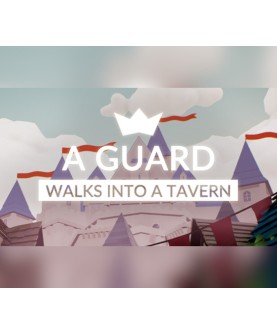 A guard walks into a tavern Steam Key GLOBAL